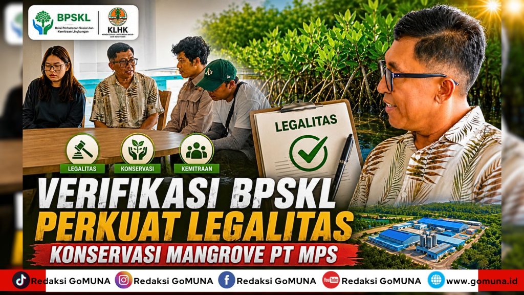 Verifikasi BPSKL Perkuat Legalitas Konservasi Mangrove PT MPS